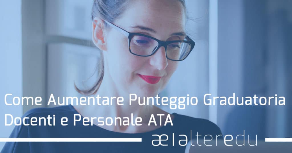  Come Aumentare Punteggio Graduatoria Docenti e Personale ATA