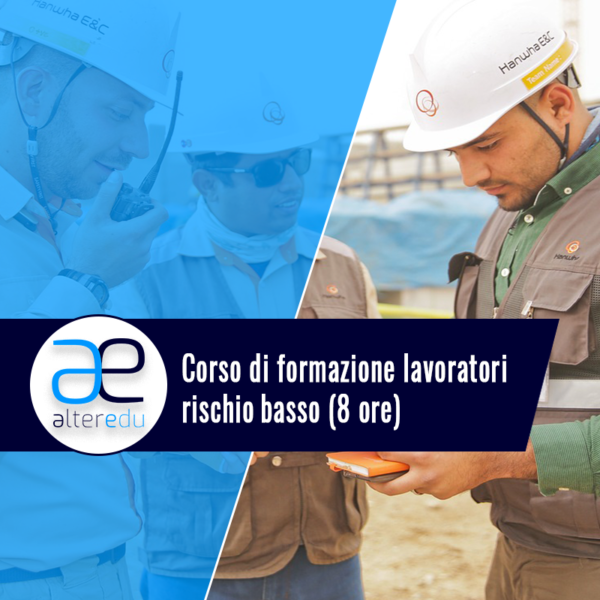 Corso di formazione lavoratori rischio specifico basso – 8 ore