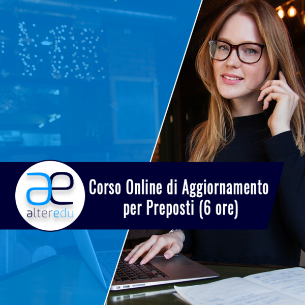 Corso Online di Aggiornamento per Preposti