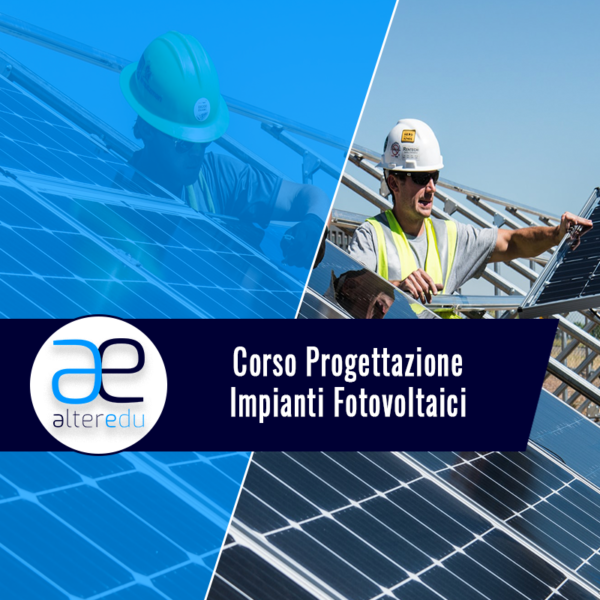 Corso Progettazione Impianti Fotovoltaici