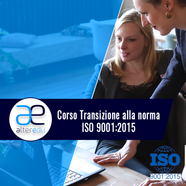 Corso Transizione alla norma ISO 9001-2015
