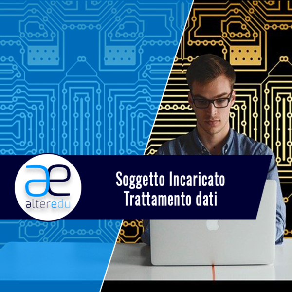 Soggetto Incaricato Trattamento dati