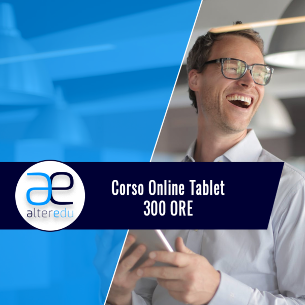 Corso Online Tablet 300 Ore