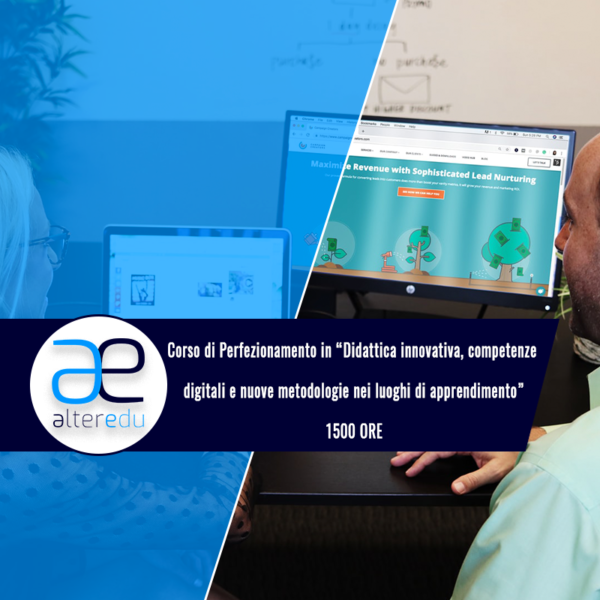 Corso di Perfezionamento in “Didattica innovativa, competenze digitali e nuove metodologie nei luoghi di apprendimento”
